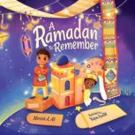 A Ramadan To Remember, Marzieh A. Ali