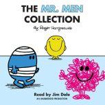The Mr. Men Collection Mr. Happy; Mr. Messy; Mr. Funny; Mr. Noisy; Mr. Bump; Mr. Grumpy; Mr. Brave; Mr. Mischief; Mr. Birthday; and Mr. Small, Roger Hargreaves