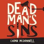 Dead Man's Sins, Caimh McDonnell