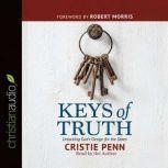 Keys of Truth Unlocking God's Design for the Sexes, Cristie Penn