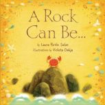 A Rock Can Be . . ., Laura Purdie Salas