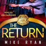 The Return, Mike Ryan