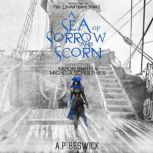 A Sea Of Sorrow And Scorn, A.P Beswick