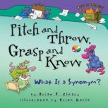 Pitch and Throw, Grasp and Know What Is a Synonym?
