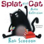 Splat the Cat Audio Collection, Rob Scotton