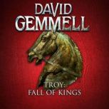 Troy: Fall of Kings, David Gemmell