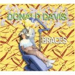 Braces, Donald Davis