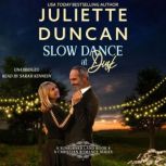 Slow Dance at Dusk A Mature-Age Christian Romance, Juliette Duncan
