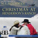 Christmas at Henderson's Ranch, M. L. Buchman