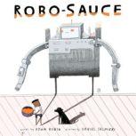 Robo-Sauce, Adam Rubin