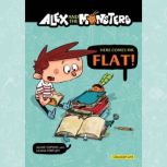 Alex and the Monsters: Here Comes Mr. Flat! - Vol. 1, Jaume Copons