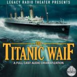 Titanic Waif, Darby Kern