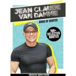 Jean Claude Van Damme: Book Of Quotes (100+ Selected Quotes), Quotes Station