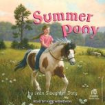 Summer Pony, Jean Slaughter Doty