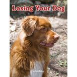 Losing Your Dog, Ben Raker
