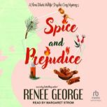 Spice and Prejudice, Renee George