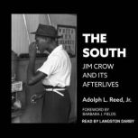 The South Jim Crow and Its Afterlives, Jr. Reed