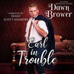 Earl In Trouble One Wicked Kiss, Dawn Brower