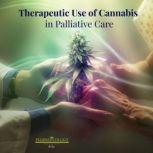 Therapeutic Use of Cannabis in Palliative Care, Pharmacology University