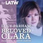 Beloved Clara, Lucy Parham