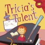 Tricia's Talent, Christianne Jones