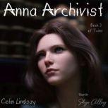 Anna Archivist Rediscovered Love, Colin Lindsay