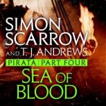 Pirata: Sea of Blood Part four of the Roman Pirata series, Simon Scarrow