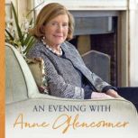 An Evening with Anne Glenconner In conversation with the remarkable Lady in Waiting, Anne Glenconner