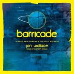 Barricade, Jon Wallace