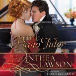 The Piano Tutor A Spicy Regency Short Story, Anthea Lawson