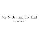 Me-N-Ben and Old Earl