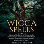 Wicca Spells, Sofia Visconti