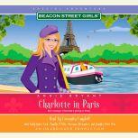 Beacon Street Girls Special Adventure: Charlotte in Paris, Annie Bryant
