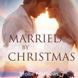 Married By Christmas, Mollie Mathews