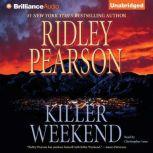 Killer Weekend, Ridley Pearson