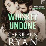 Whiskey Undone, Carrie Ann Ryan
