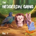 The Hedgerow Gang Volume 1, Andrew David Moore Johnson