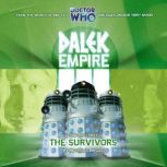 Dalek Empire 3: The Survivors Chapter Three, Nicholas Briggs