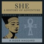 She A History of Adventure, H. Rider Haggard
