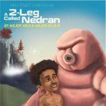 A 2-Leg Called Nedran, Anna Gomez Cunningham