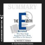 Summary of The E-Myth Revisited: Why Most Small Businesses Don't Work and What to Do About It by Michael E. Gerber, Readtrepreneur Publishing
