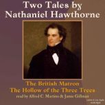 Two Tales From Nathaniel Hawthorne, Nathaniel Hawthorne