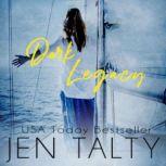 Dark Legacy, Jen Talty