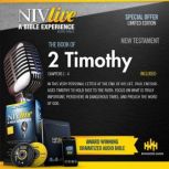 NIV Live: Book of 2nd Timothy NIV Live: A Bible Experience, NIV Bible