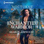 Enchanted Warrior, Sharon Ashwood