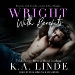 Wright with Benefits, K.A. Linde
