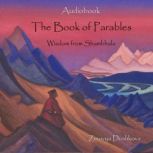 The Book of Parables. Wisdom from Shambhala, Zinovya Dushkova