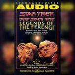 Star Trek: Deep Space Nine: Legends of the Ferengi, Ira Steven Behr