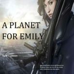 A Planet for Emily, M S Lawson