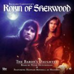 Robin of Sherwood - The Baron's Daughter, Jennifer Ash